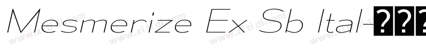 Mesmerize Ex Sb Ital字体转换